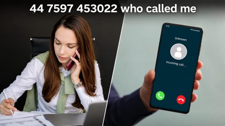44 7597 453022 who called me