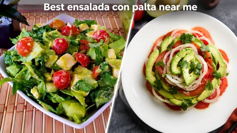 Best Ensalada Con Palta Near Me: Fresh Avocado Salads Nearby Best Ensalada Con Palta Near Me